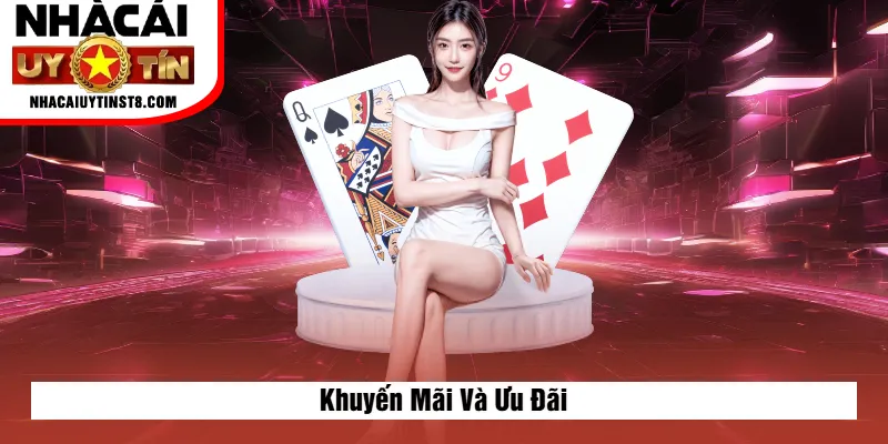 Khuyến Mãi Và Ưu Đãi